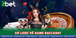 so-luoc-ve-game-baccarat